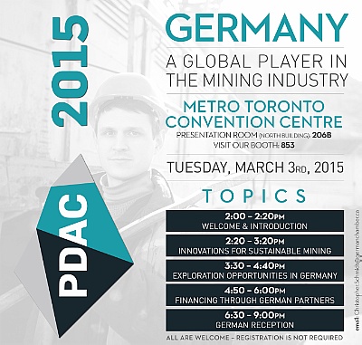 German Day at PDAC 2015 mit dem Motto „Germany – A global Player in the Mining Industry”, Quelle: AHK